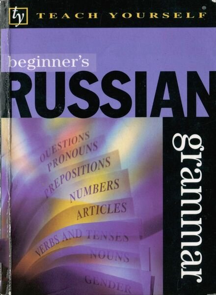 Teach Yourself Beginner’s Russian Grammar