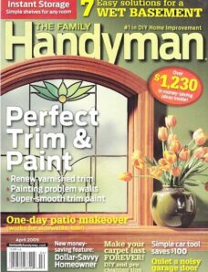 The Family Handyman — April 2009
