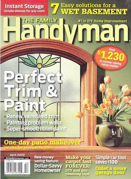 The Family Handyman — April 2009