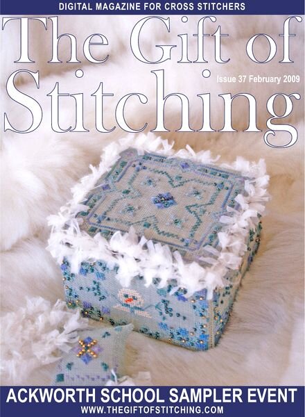 The Gift of Stitching 037 – February 2009
