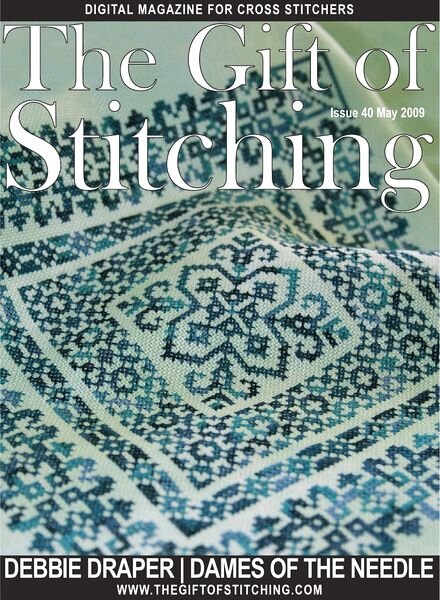 The Gift of Stitching 040 – May 2009