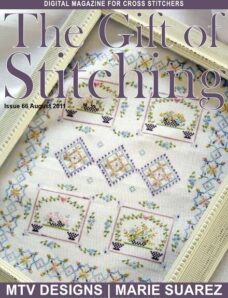 The Gift of Stitching 066 – August 2011