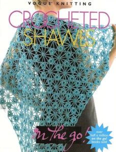 Vogue Knitting Crocheted shawls