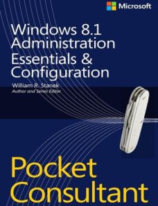 Windows 8.1 Administration Pocket Consultant Essentials & Configuration