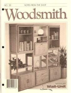 WoodSmith Issue 33, May-June 1984 – Modular Wall Unit