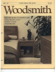 WoodSmith Issue 34, July-Aug 1984 — Bedroom Furniture