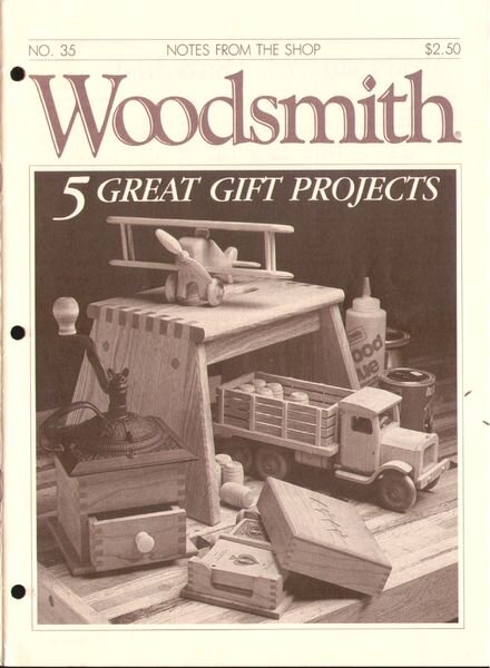 WoodSmith Issue 35, Sept-Oct 1984 — 5 Great Gift Projects