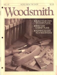 WoodSmith Issue 47, Oct 1986 – Build your own Wooden Plane