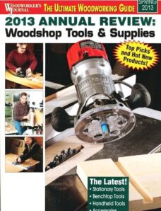 Woodworker’s Journal – Spring 2013