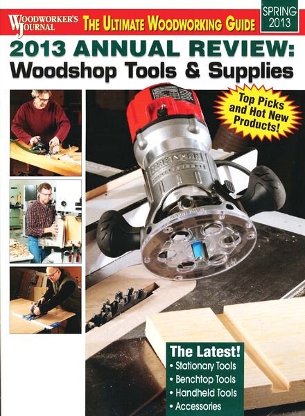 Woodworker’s Journal — Spring 2013