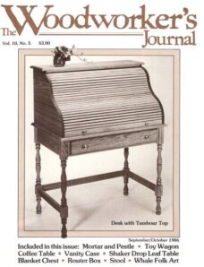 Woodworker’s Journal – Vol 10, Issue 5 – Sept-Oct 1986