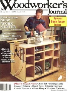 Woodworker’s Journal — Vol 16, Issue 1 — Jan-Feb 1992