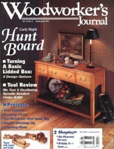 Woodworker’s Journal – Vol 19, Issue 2 – March-April 1995