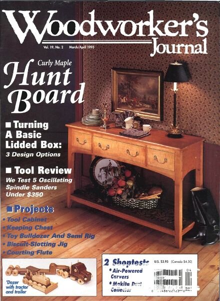 Woodworker’s Journal — Vol 19, Issue 2 — March-April 1995