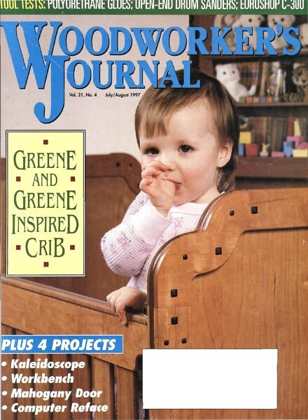 Woodworker’s Journal — Vol 21, Issue 4 — July-Aug 1997