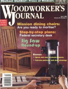 Woodworker’s Journal – Vol 23, Issue 2 – March-April 1999