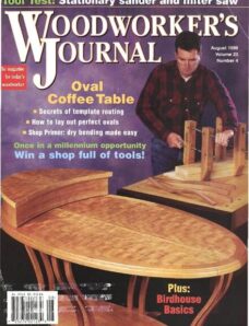 Woodworker’s Journal – Vol 23, Issue 4 – July-Aug 1999