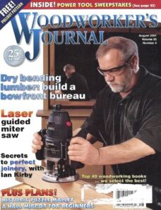 Woodworker’s Journal – Vol 25, Issue 4 – July-Aug 2001
