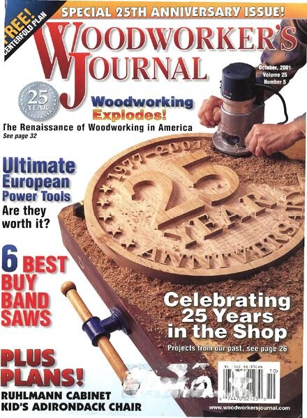 Woodworker’s Journal – Vol 25, Issue 5 – Sept-Oct 2001