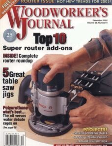 Woodworker’s Journal — Vol 26, Issue 6 — Nov-Dec 2002