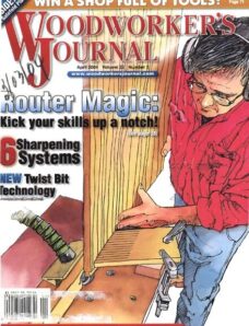 Woodworker’s Journal — Vol 28, Issue 2 — March-April 2004