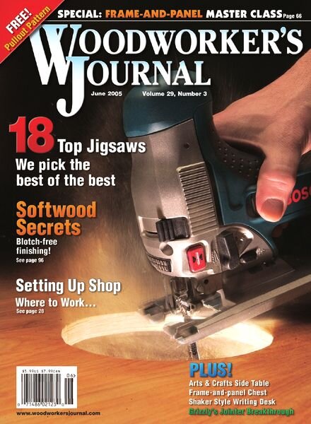 Woodworker’s Journal — Vol 29, Issue 3 — May-Jun 2005
