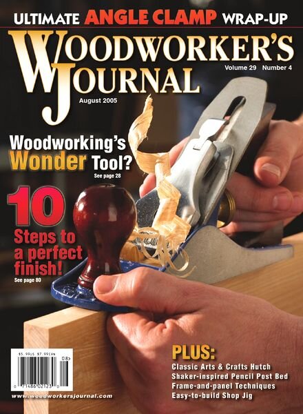 Woodworker’s Journal — Vol 29, Issue 4 — August 2005