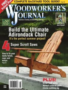 Woodworker’s Journal — Vol 30, Issue 3 — June 2006