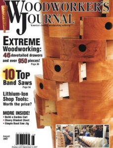 Woodworker’s Journal — Vol 31, Issue 4 — August 2007
