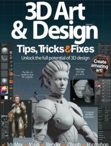 3D Art & Design Tips, Tricks & Fixes Vol N 1