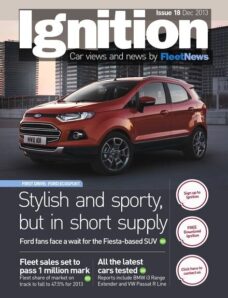 Ignition by FleetNews – Issue 18, December 2013