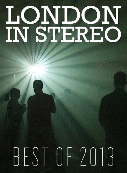 London in Stereo – Best of 2013