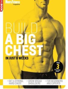 Men’s Fitness Special – Build A Bigger Chest