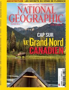 National Geographic France N 173 – Fevrier 2014