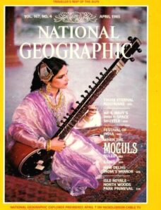National Geographic Magazine 1985-04, April
