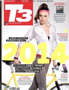 T3 Magazine Italia — Gennaio 2014