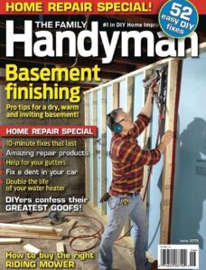 The Family Handyman – June 2013