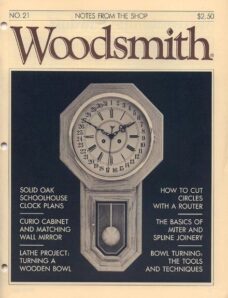 WoodSmith Issue 21, May 1982 — Schoolhouse Clock plans