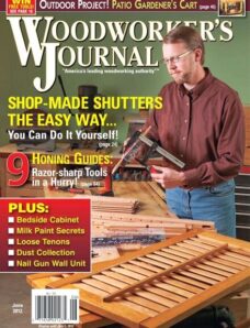 Woodworker’s Journal 36, Issue 03 June 2012