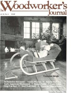 Woodworker’s Journal – Vol 10, Issue 6 – Nov-Dec 1986