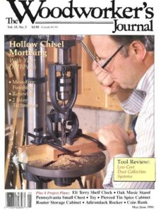 Woodworker’s Journal – Vol 15, Issue 3 – May-June 1991