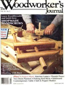 Woodworker’s Journal – Vol 16, Issue 2 – March-April 1992