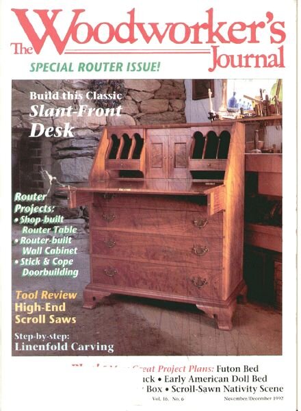 Woodworker’s Journal — Vol 16, Issue 6 — Nov-Dec 1992
