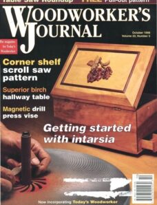 Woodworker’s Journal – Vol 22, Issue 5 – Sept-Oct 1998