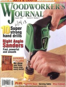 Woodworker’s Journal – Vol 27, Issue 4 – July-Aug 2003