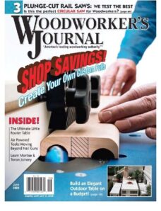 Woodworker’s Journal – Vol 33, Issue 3 – May June 2009