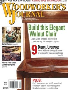 Woodworker’s Journal — Vol 35, Issue 2 — April 2011