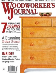 Woodworker’s Journal – Vol 35, Issue 3 – June 2011