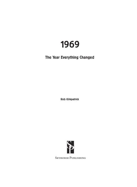 1969 — The Year Everything Changed (History Society Ebook)