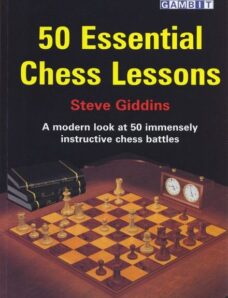 50 Essential Chess Lessons (Steve Giddins)